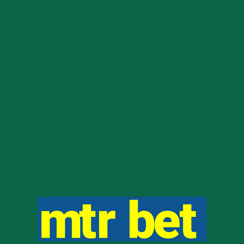 mtr bet