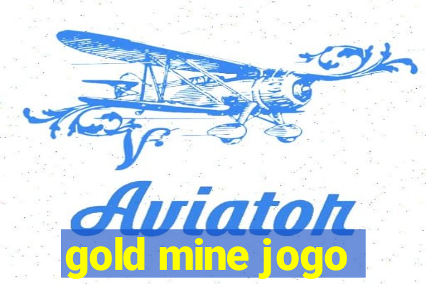 gold mine jogo