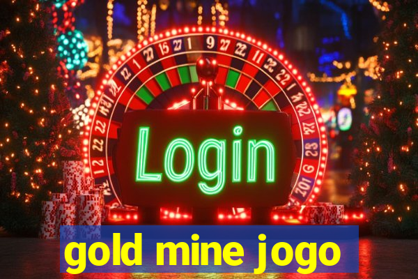 gold mine jogo