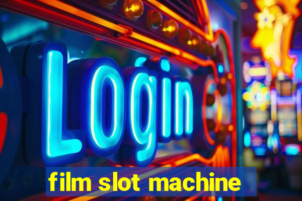 film slot machine