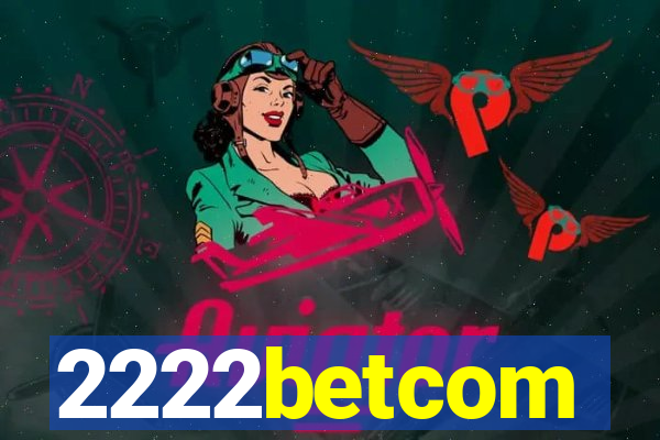 2222betcom