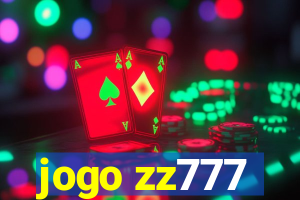 jogo zz777