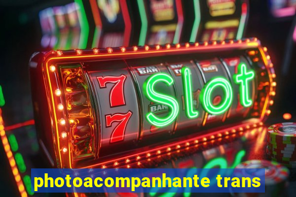 photoacompanhante trans