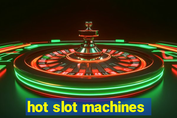 hot slot machines