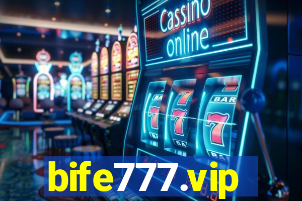 bife777.vip