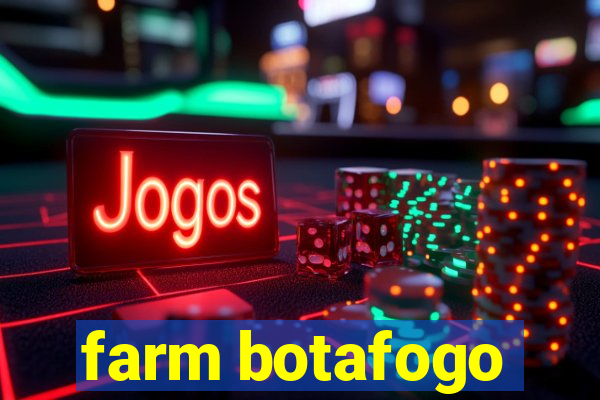 farm botafogo