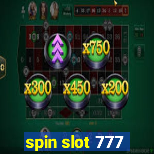 spin slot 777