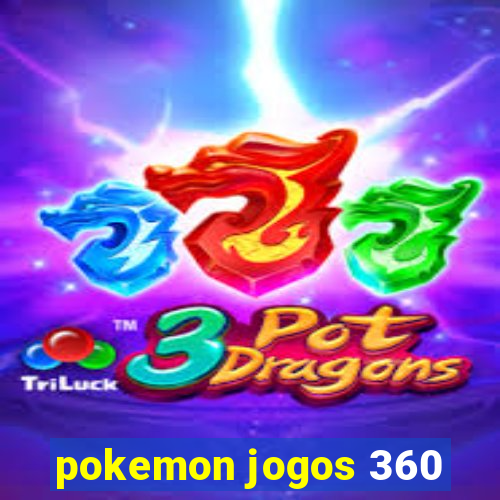 pokemon jogos 360