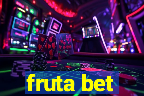 fruta bet