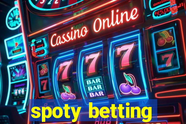 spoty betting