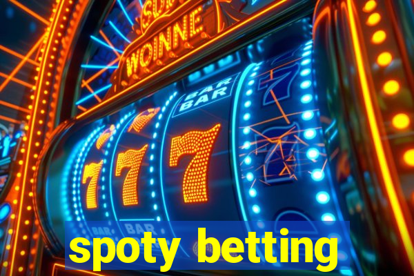 spoty betting