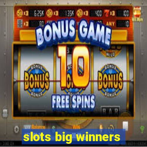 slots big winners