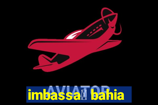 imbassa铆 bahia