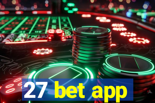 27 bet app