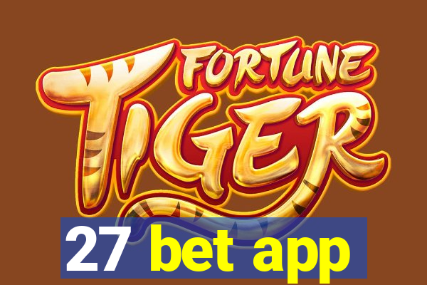 27 bet app