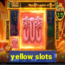 yellow slots