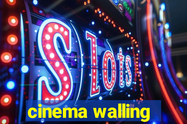 cinema walling