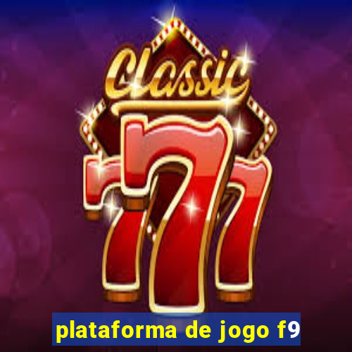 plataforma de jogo f9