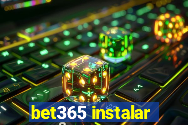 bet365 instalar