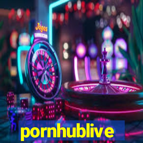 pornhublive