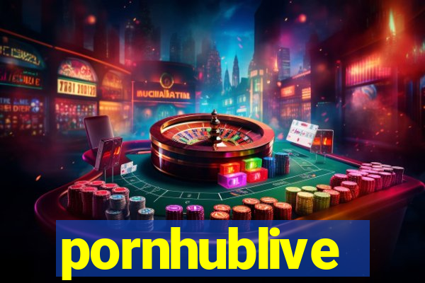 pornhublive