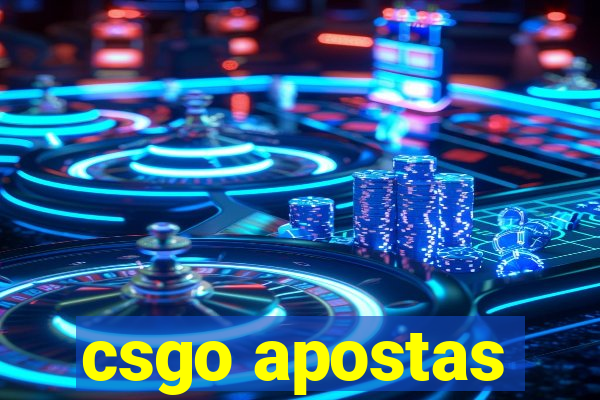 csgo apostas