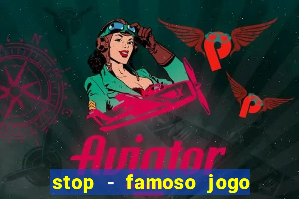 stop - famoso jogo de palavras