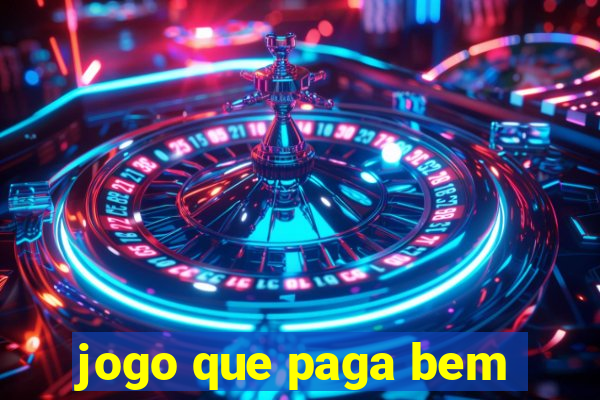 jogo que paga bem