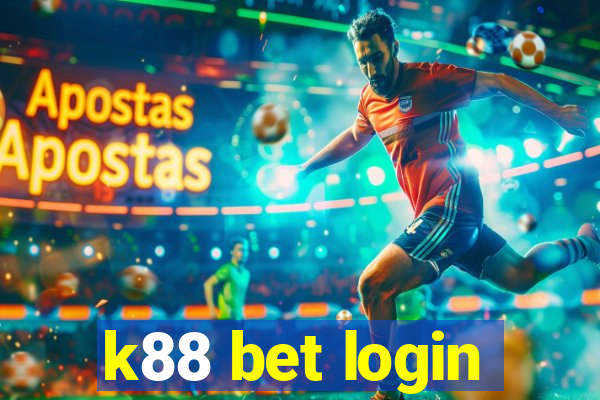 k88 bet login