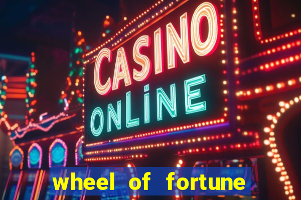 wheel of fortune slots machines