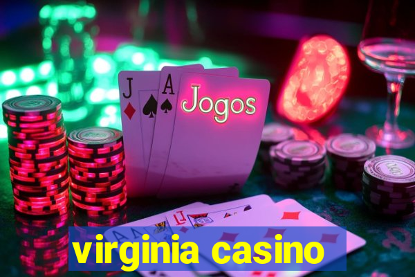 virginia casino