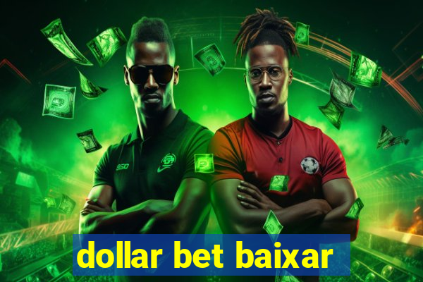 dollar bet baixar