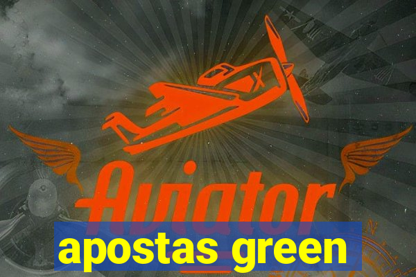 apostas green