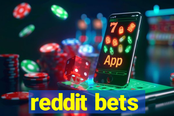 reddit bets