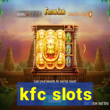 kfc slots