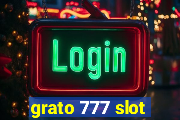 grato 777 slot