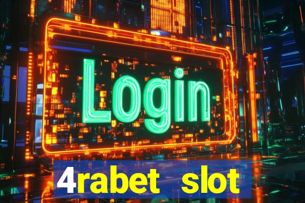 4rabet slot machines to play