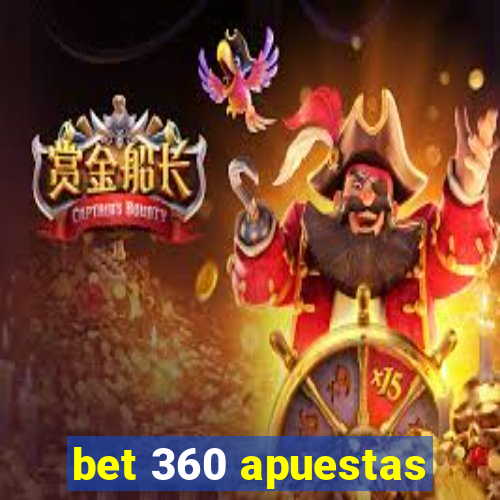 bet 360 apuestas