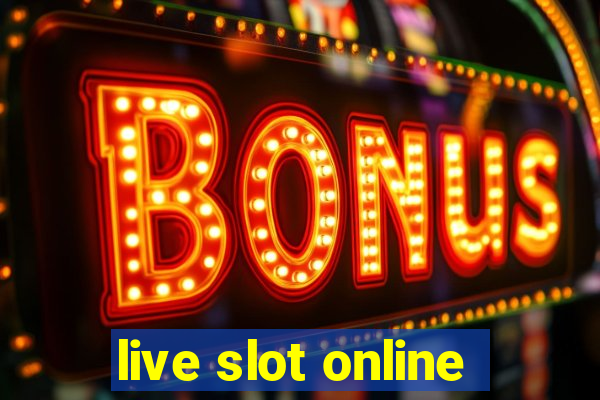 live slot online