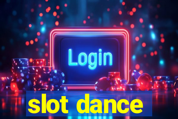 slot dance