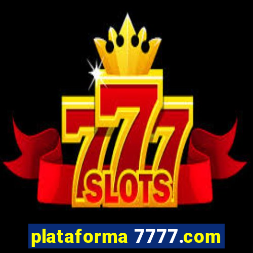 plataforma 7777.com