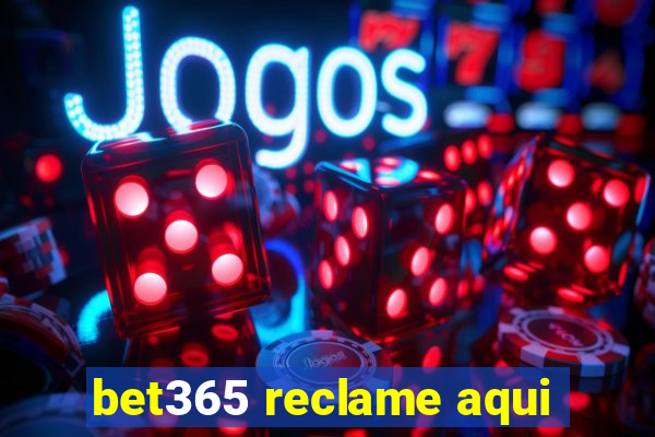 bet365 reclame aqui