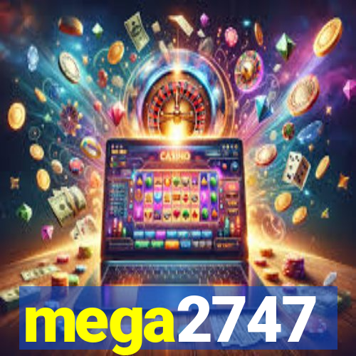 mega2747