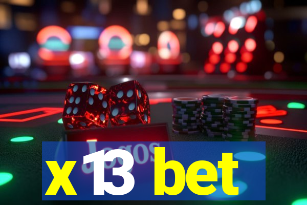 x13 bet