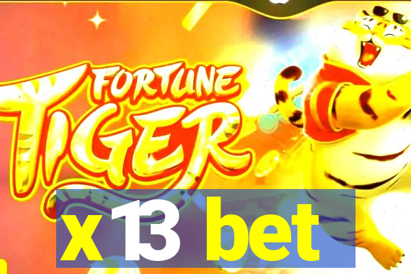 x13 bet