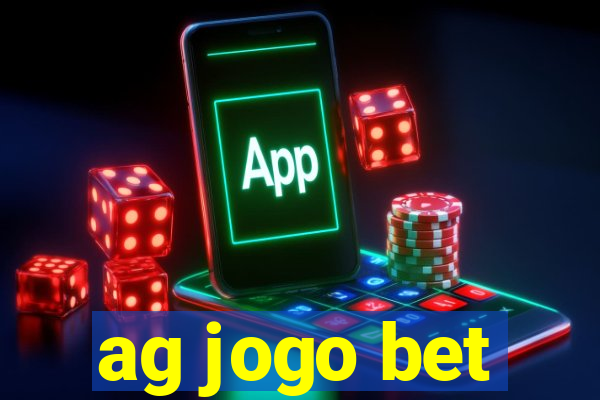 ag jogo bet