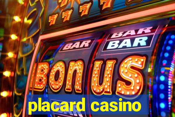 placard casino