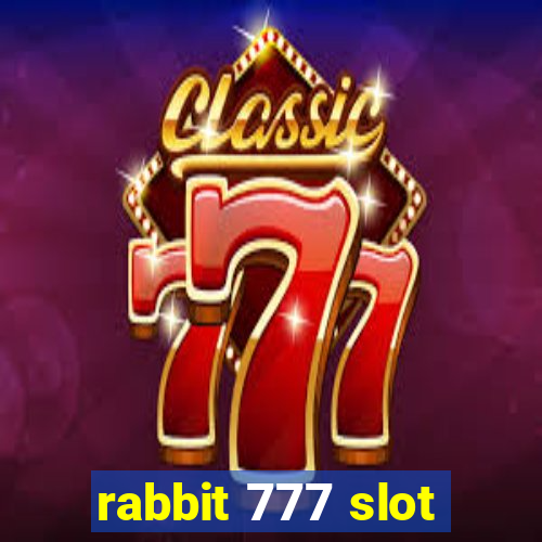 rabbit 777 slot