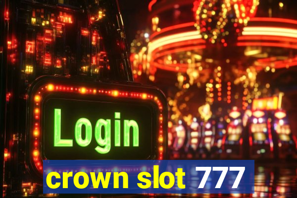 crown slot 777