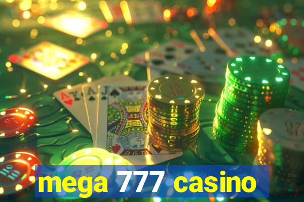 mega 777 casino